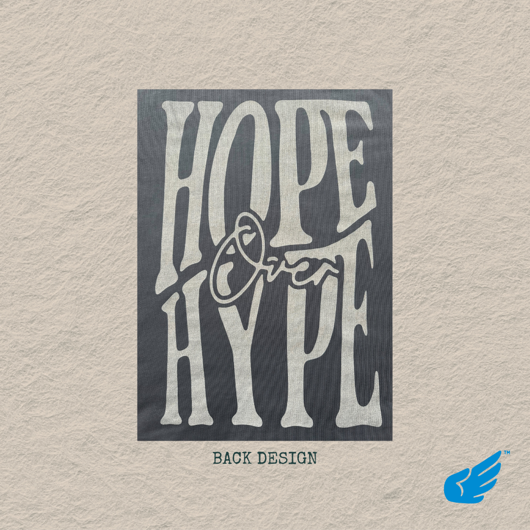 Hope Over Hype T-Shirt